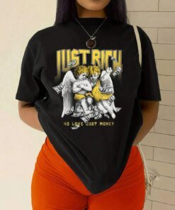 Just Rich No Love Just Money Funny Graphic T-Shirt Women Street Oversize Tops Cotton Loose Tee Clothes Breathable Casual T Shirt