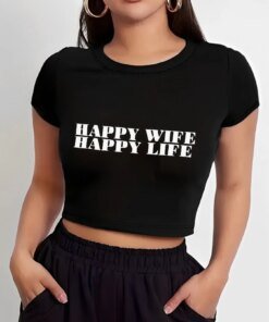 Happy Wife Happy Life Letter Design Graphic Slim Short-Sleeved Right Shoulder Slim T-Shirt